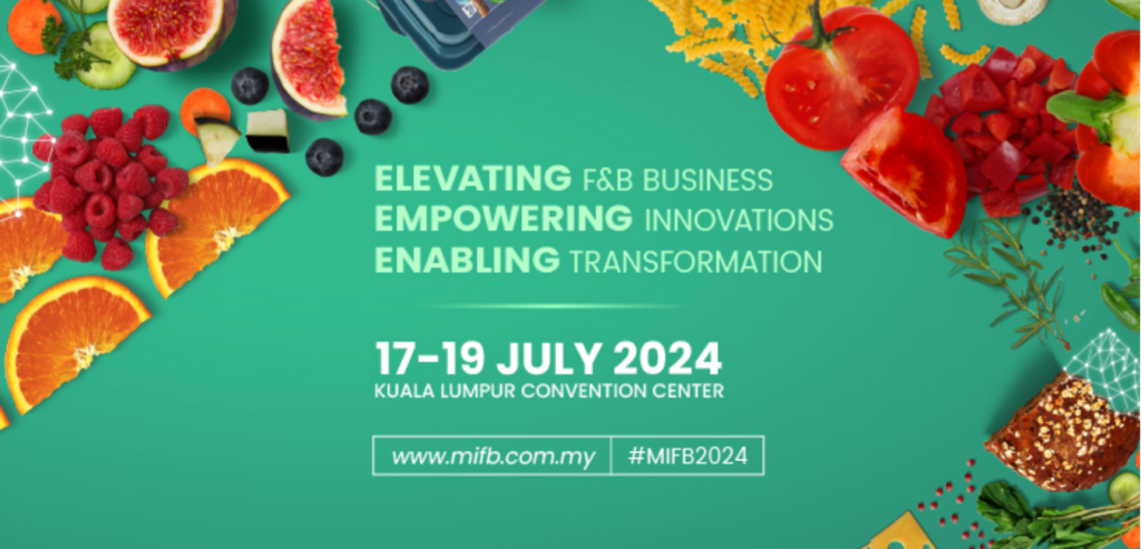 Malaysian International Food & Beverage Trade Fair (MIFB) 2024