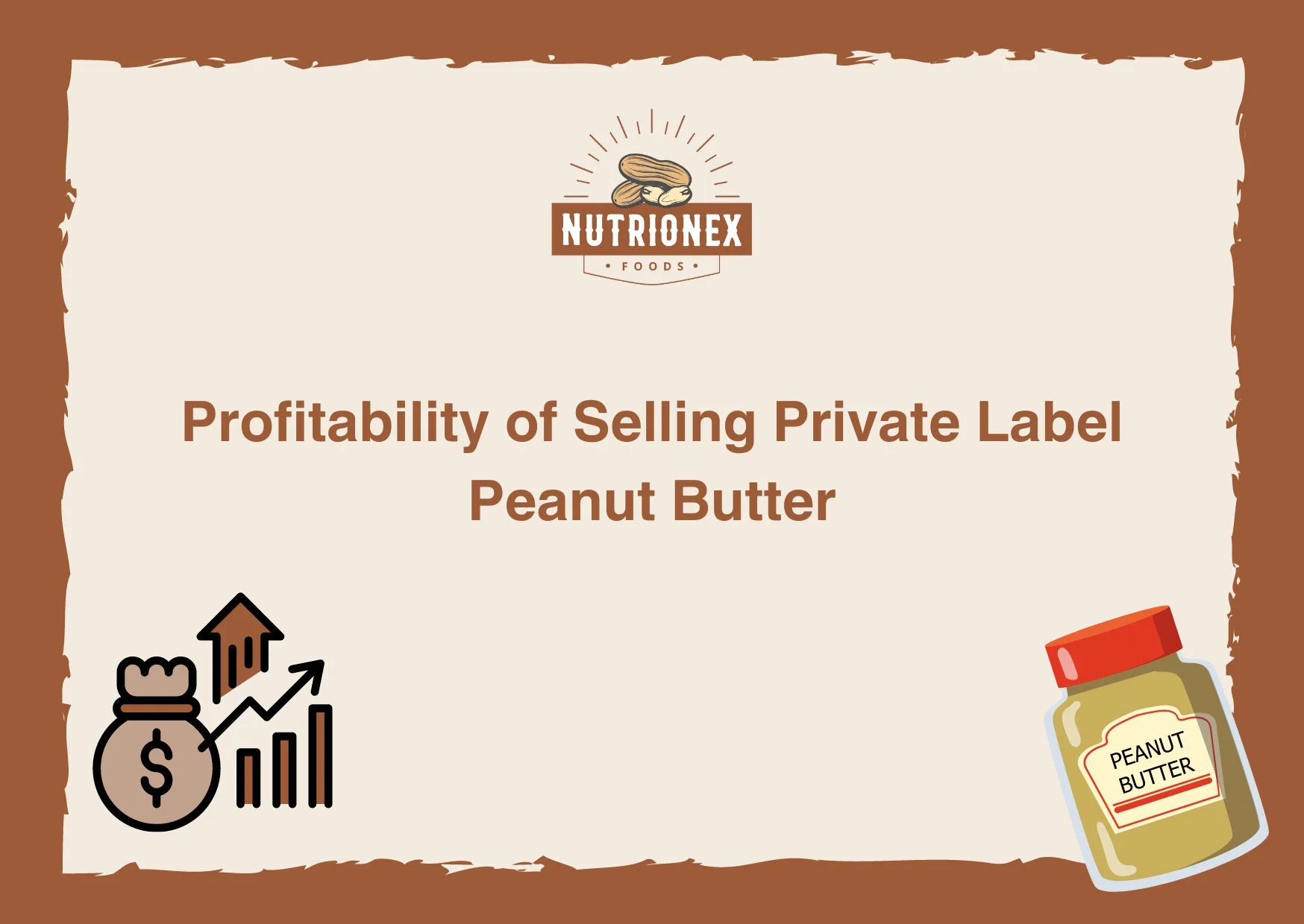 Profitability Of Selling Private Label Peanut Butter