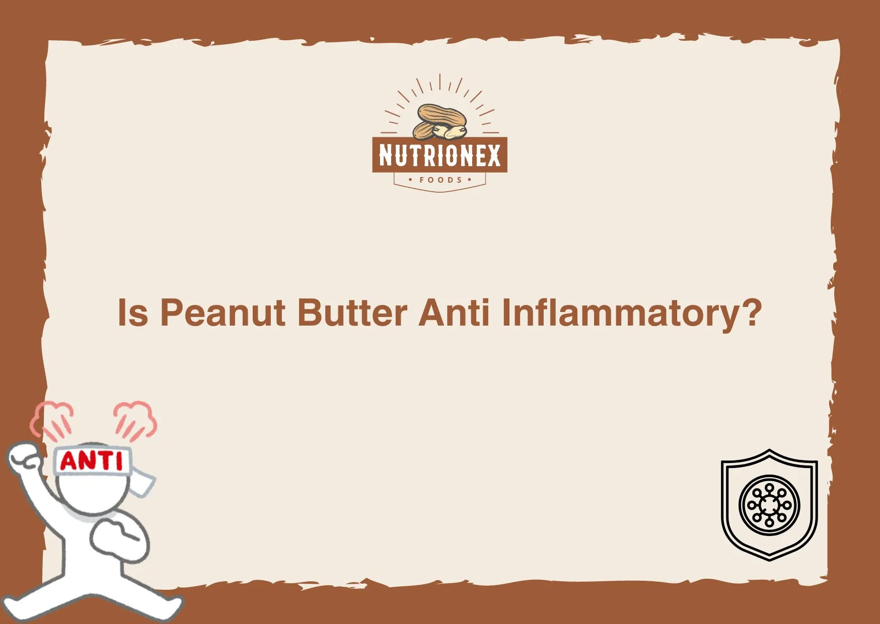Is Peanut Butter Anti Inflammatory?