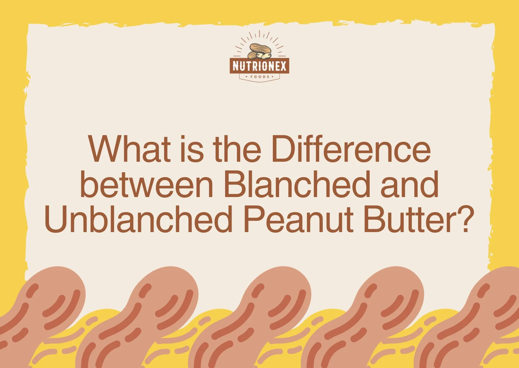 What Is The Difference Between Blanched And Unblanched Peanut Butter?