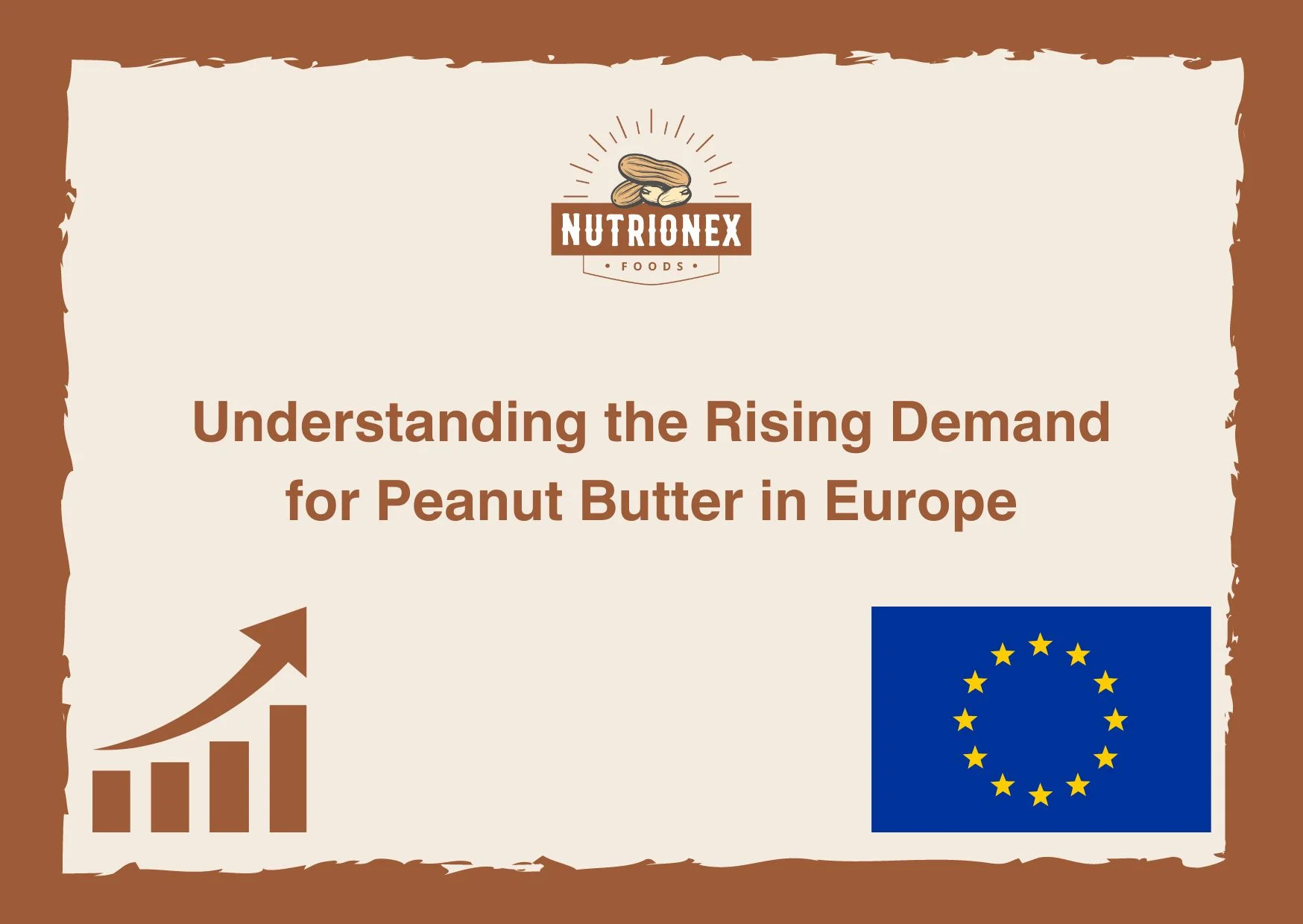 Understanding The Rising Demand For Peanut Butter In Europe