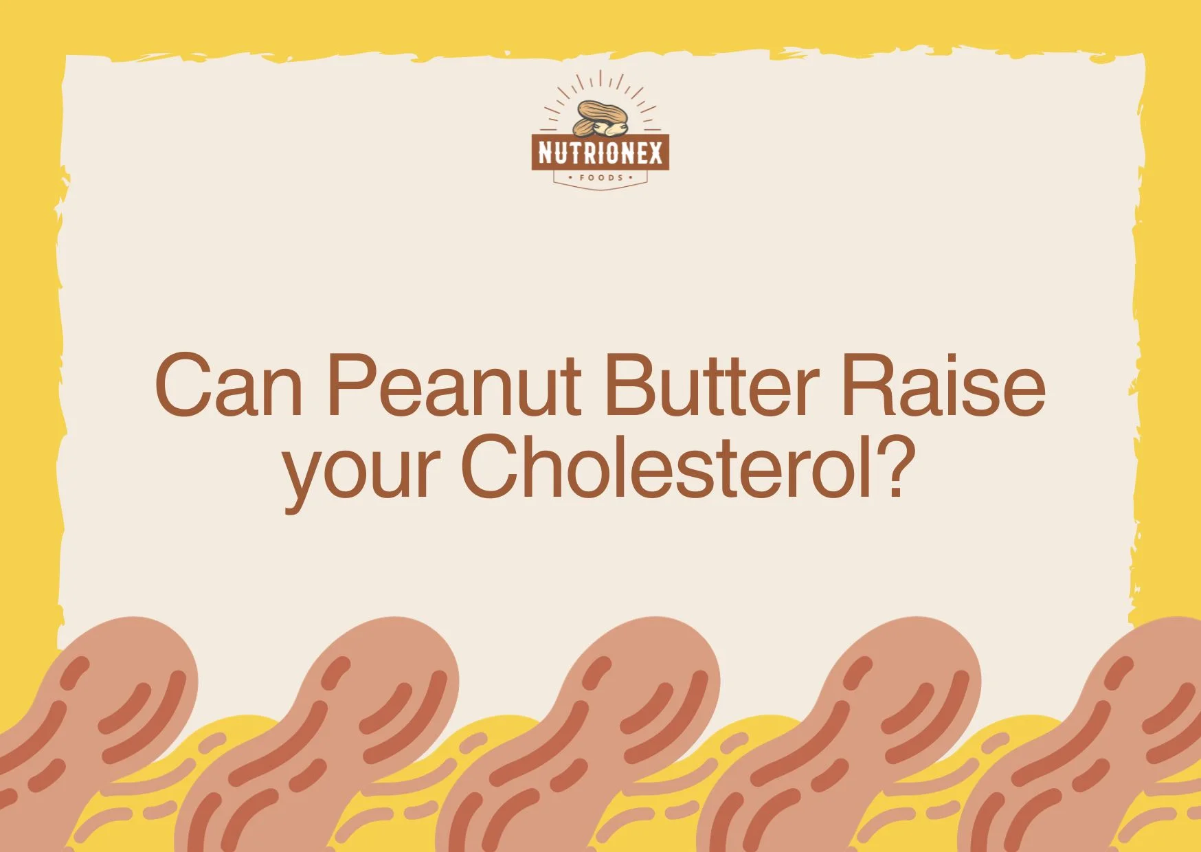 Can Peanut Butter Raise Your Cholesterol?